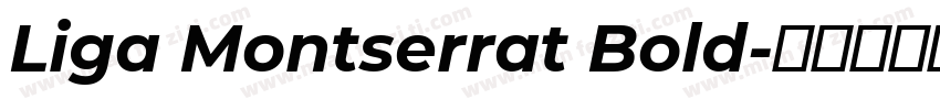 Liga Montserrat Bold字体转换